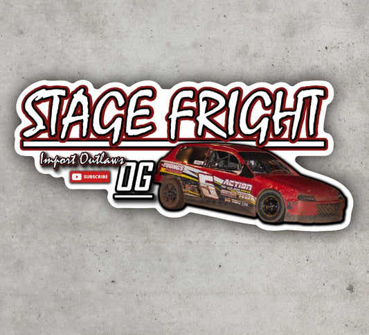 Stage Fright - Import Outlaws OG Sticker